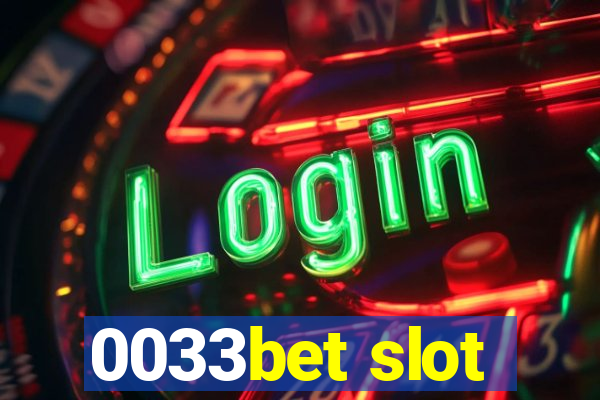 0033bet slot